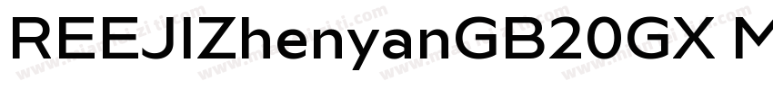 REEJIZhenyanGB20GX Medium字体转换